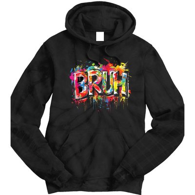 Bruh Meme Funny Saying Teens Graffiti Aesthetic Tie Dye Hoodie