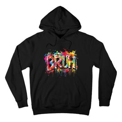 Bruh Meme Funny Saying Teens Graffiti Aesthetic Tall Hoodie