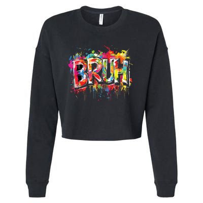 Bruh Meme Funny Saying Teens Graffiti Aesthetic Cropped Pullover Crew