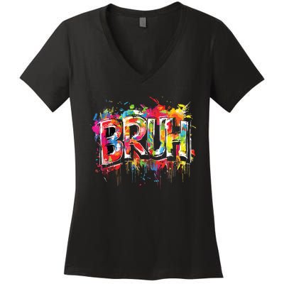 Bruh Meme Funny Saying Teens Graffiti Aesthetic Women's V-Neck T-Shirt