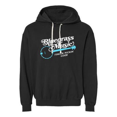 Bluegrass Music Finger Pickin Good Banjo Design Graphic Garment-Dyed Fleece Hoodie