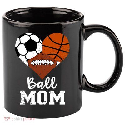 Ball Mom Funny Basketball Football Soccer Mom Gift 11oz C Handle Ceramic Mug