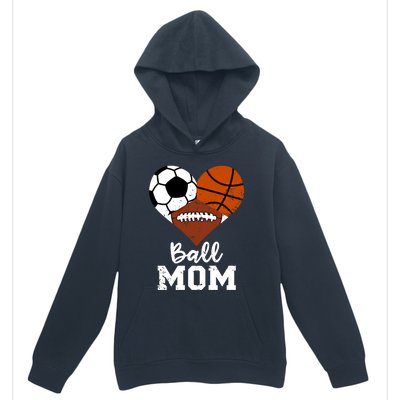 Ball Mom Funny Basketball Football Soccer Mom Gift Urban Pullover Hoodie