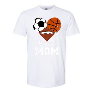 Ball Mom Funny Basketball Football Soccer Mom Gift Softstyle CVC T-Shirt