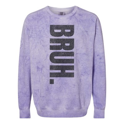 Bruh Meme Funny Saying Brother Greeting Teens Funny Colorblast Crewneck Sweatshirt