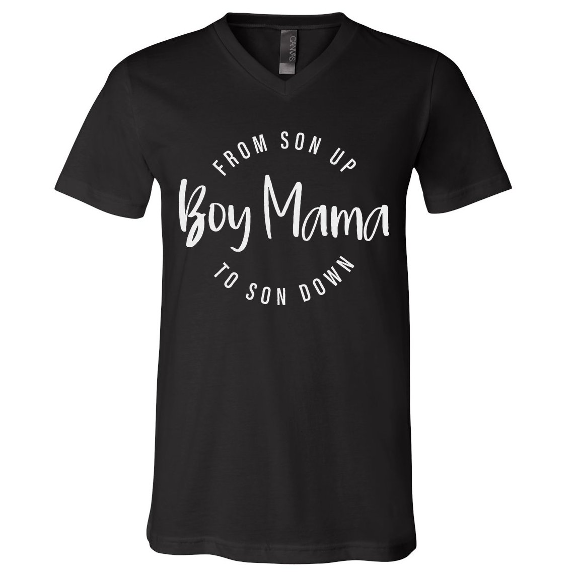Boy Mama From Son Up To Son Down Funny Mom Of Boy Mom Life V-Neck T-Shirt