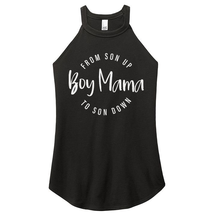 Boy Mama From Son Up To Son Down Funny Mom Of Boy Mom Life Women's Perfect Tri Rocker Tank