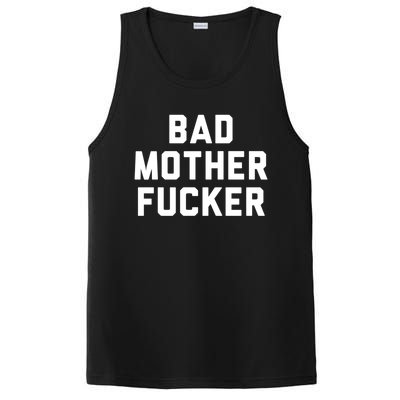 Bad Mother Fucker Obscene Word Swear Workout Top Gift PosiCharge Competitor Tank