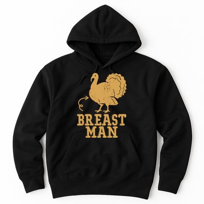 Breast Man Funny Turkey Thanksgiving Hoodie