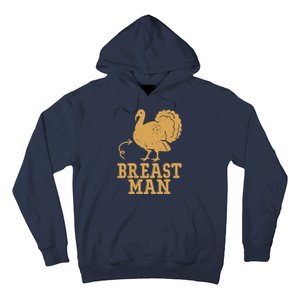 Breast Man Funny Turkey Thanksgiving Hoodie