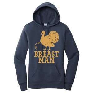 Breast Man Funny Turkey Thanksgiving Women's Pullover Hoodie