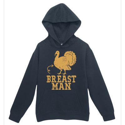 Breast Man Funny Turkey Thanksgiving Urban Pullover Hoodie