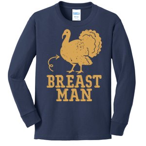 Breast Man Funny Turkey Thanksgiving Kids Long Sleeve Shirt