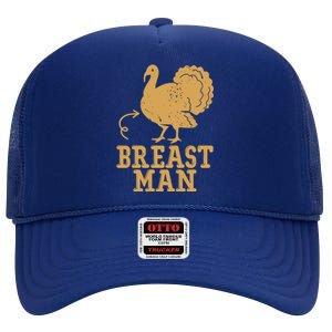 Breast Man Funny Turkey Thanksgiving High Crown Mesh Back Trucker Hat