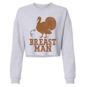 Breast Man Funny Turkey Thanksgiving Cropped Pullover Crew