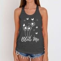 Blow Me Funny Dandelion Plant Flower Lovers  Wo Women's Knotted Racerback Tank