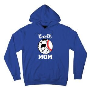 Ball Mom Funny Baseball Volleyball Soccer Mom Cute Gift Tall Hoodie