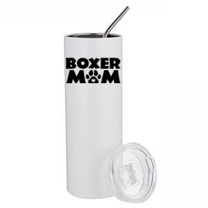 Boxer Mom Funny Boxer Dog Owner Dog Mom MotherS Day Stainless Steel Tumbler