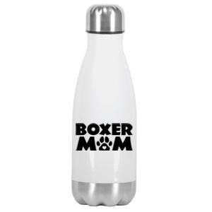 Boxer Mom Funny Boxer Dog Owner Dog Mom MotherS Day Stainless Steel Insulated Water Bottle