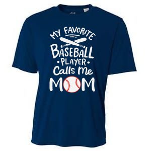 Baseball My Favorite Baseball Player Calls Me Mom Cooling Performance Crew T-Shirt