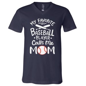 Baseball My Favorite Baseball Player Calls Me Mom V-Neck T-Shirt