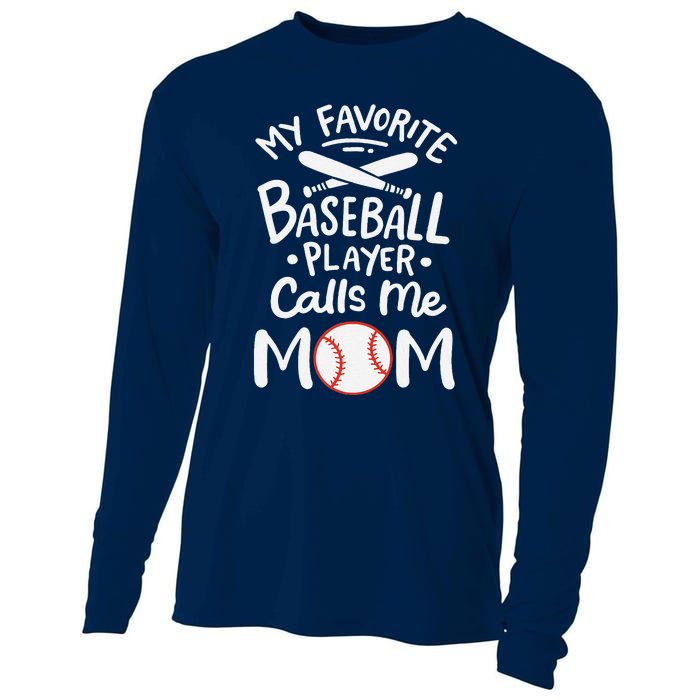 Baseball My Favorite Baseball Player Calls Me Mom Cooling Performance Long Sleeve Crew