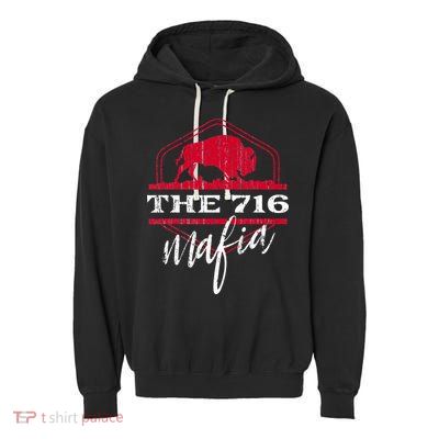 Buffalo Mafia For The 716 Area Code Buffalo Ny Garment-Dyed Fleece Hoodie