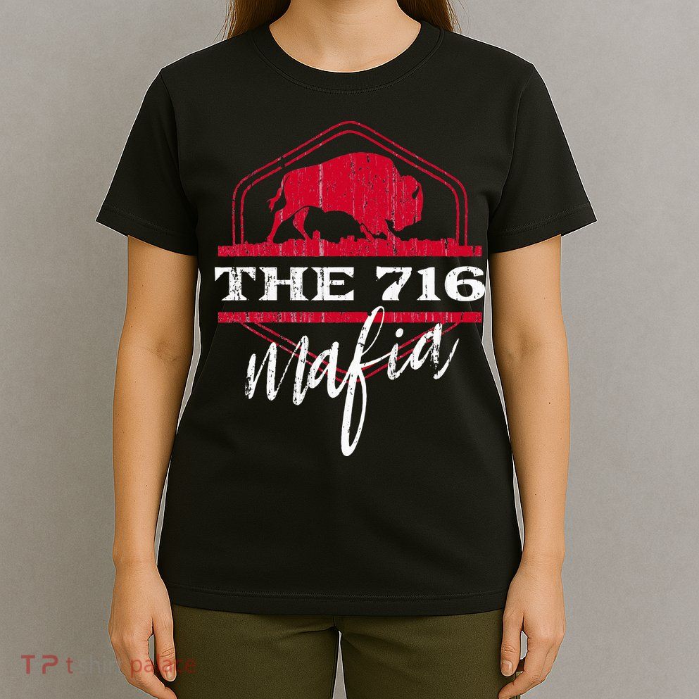 Buffalo Mafia For The 716 Area Code Buffalo Ny T-Shirt