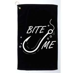 Bite Me Funny Fishing Graphic Great Gift Platinum Collection Golf Towel