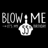 Blow Me Funny ItS My 55th Birthday 55 Bday Cake Impact Tech Backpack