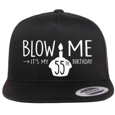 Blow Me Funny ItS My 55th Birthday 55 Bday Cake Flatbill Hat