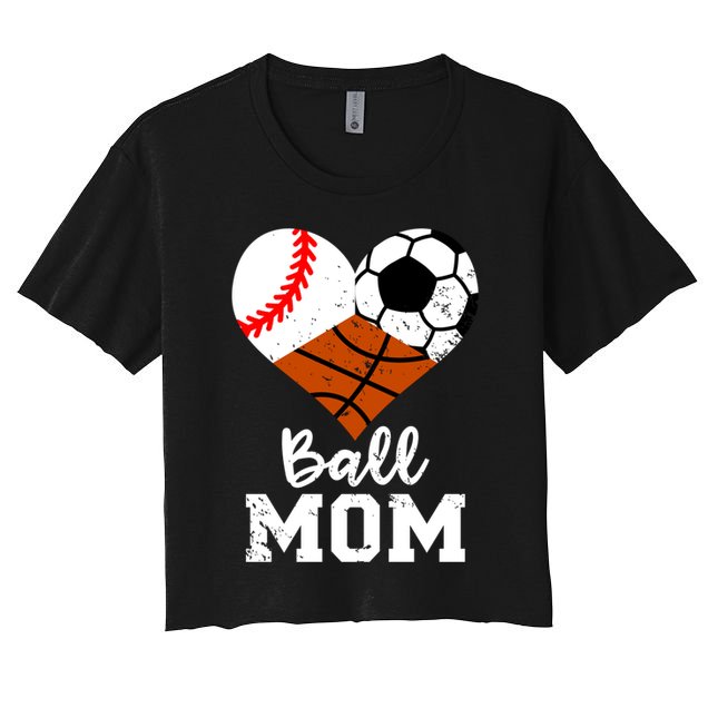 Ball Mom Funny Baseball Soccer Basketball Mom Gift Crop Top