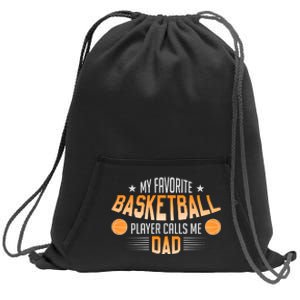 Basketball My Favorite Basketball Player Calls Me Dad Sweatshirt Cinch Pack Bag