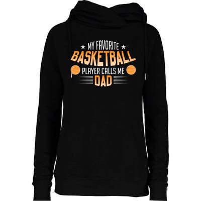 Basketball My Favorite Basketball Player Calls Me Dad Womens Funnel Neck Pullover Hood