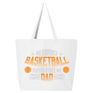 Basketball My Favorite Basketball Player Calls Me Dad 25L Jumbo Tote