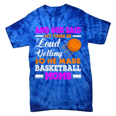 Basketball Mom Funny Basketball Moms Mother Gift Tie-Dye T-Shirt