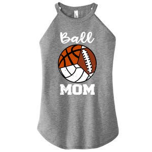 Ball Mom Funny Football Basketball Volleyball Mom Gift Women's Perfect Tri Rocker Tank