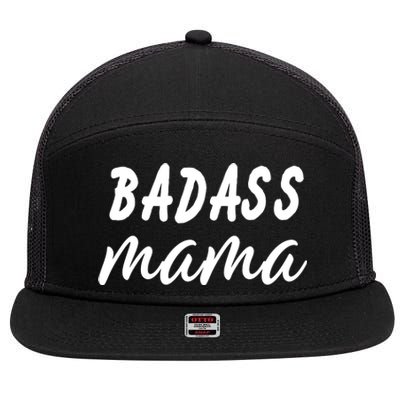 Badass Mama Funny Mom Happy Mothers Day 7 Panel Mesh Trucker Snapback Hat