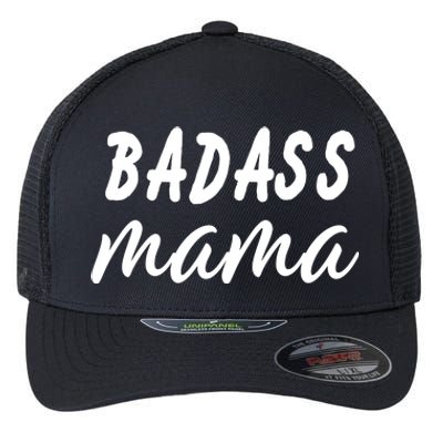 Badass Mama Funny Mom Happy Mothers Day Flexfit Unipanel Trucker Cap