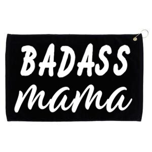 Badass Mama Funny Mom Happy Mothers Day Grommeted Golf Towel