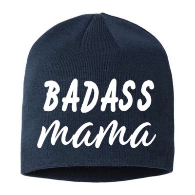 Badass Mama Funny Mom Happy Mothers Day Sustainable Beanie