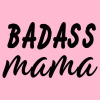 Badass Mama Funny Mom Happy Mothers Day Toddler T-Shirt