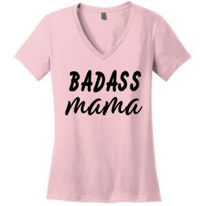 Badass Mama Funny Mom Happy Mothers Day Women's V-Neck T-Shirt