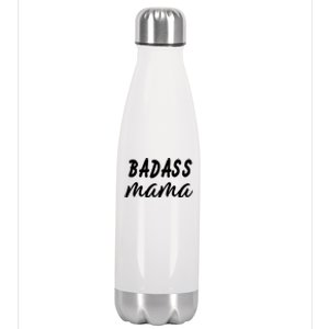 Badass Mama Funny Mom Happy Mothers Day Stainless Steel Insulated Water Bottle