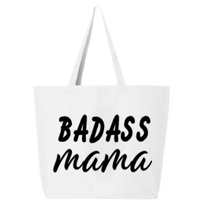 Badass Mama Funny Mom Happy Mothers Day 25L Jumbo Tote