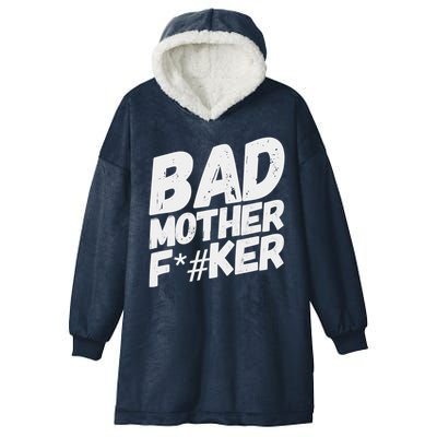 Bad Mother Fker Hooded Wearable Blanket