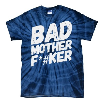 Bad Mother Fker Tie-Dye T-Shirt