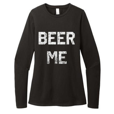 Beer Me Funny Beer Drinking Womens CVC Long Sleeve Shirt