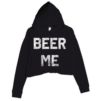 Beer Me Funny Beer Drinking Crop Fleece Hoodie