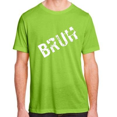 Bruh Meme Funny Saying Brother Greeting Adult ChromaSoft Performance T-Shirt